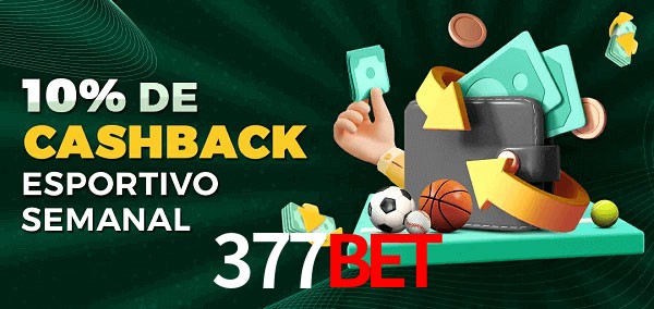 10% de bônus de cashback na 377Bet